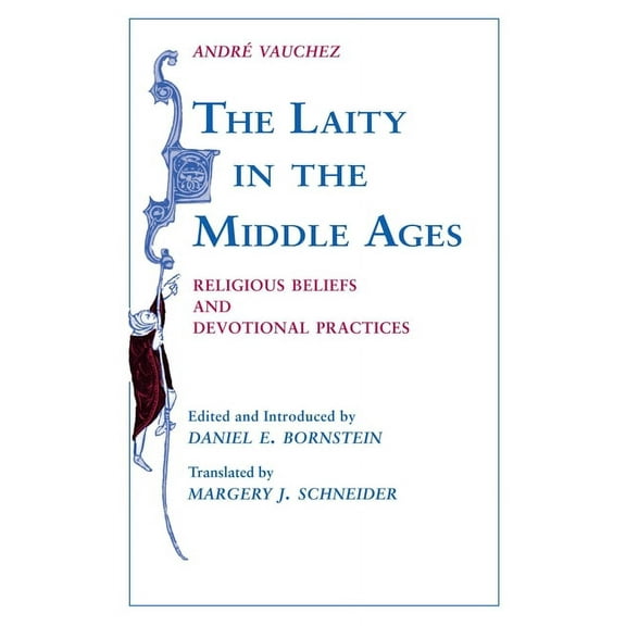 Professional Services The Laity in the Middle Ages: Religious Beliefs and Devotional Practices, (Hardcover)