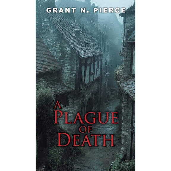 A Plague of Death, (Hardcover)