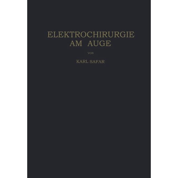 Elektrochirurgie Am Auge, (Paperback)