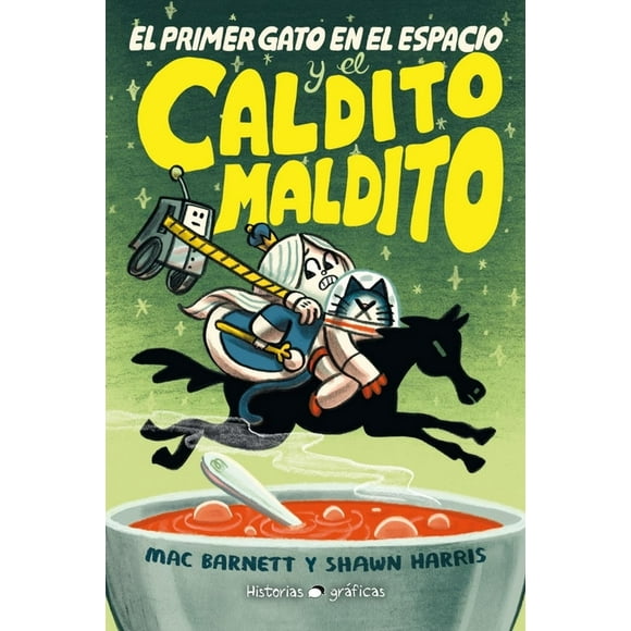 El Primer gato en el espacio y el caldito maldito Blanco