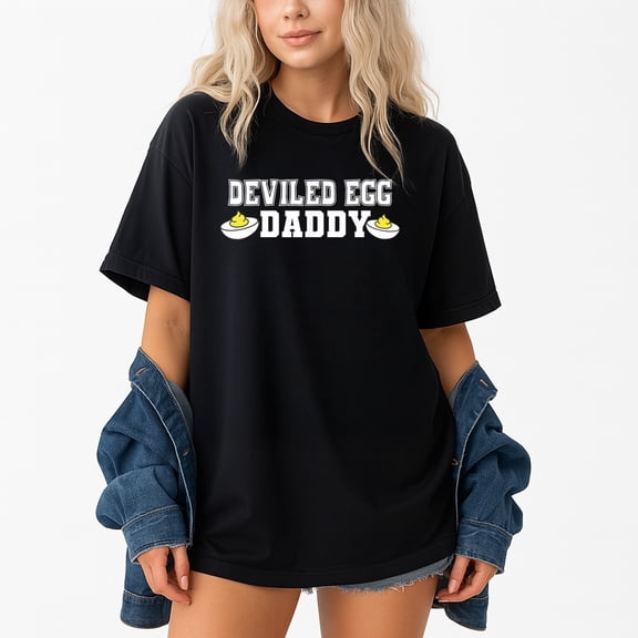 Retro Dinner You Know Why I'M Here Deviled Egg Daddy – T-Shirt, Hoodie & Sweatshirt – Humorous Foodie Apparel – Family
