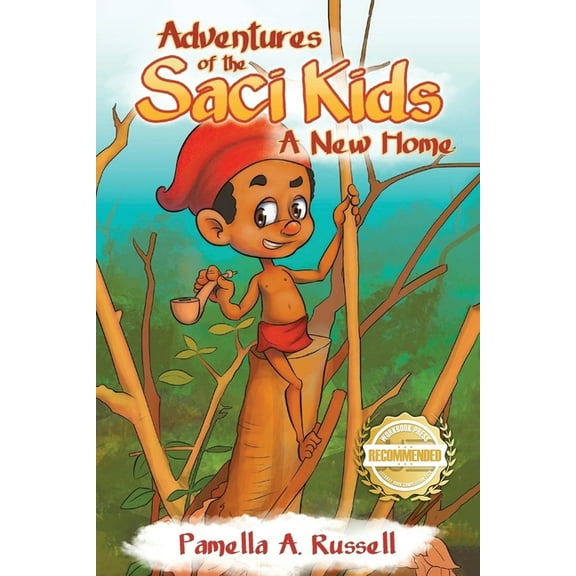 Adventures of the Sací Kids: A New Home, (Paperback)