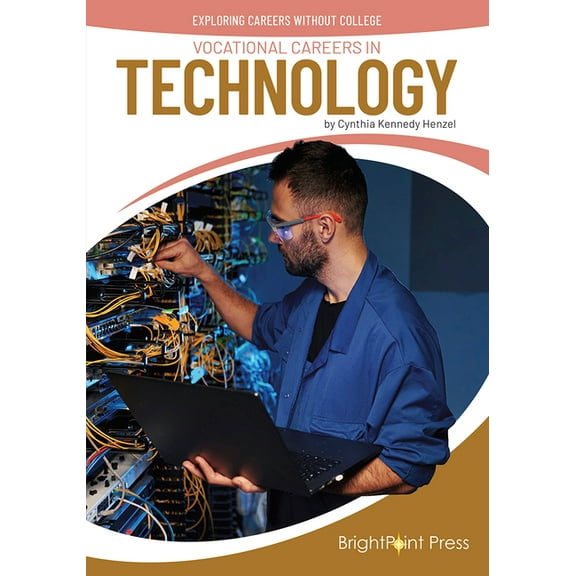 Exploring Careers Without College Vocational Careers in Technology, (Hardcover)