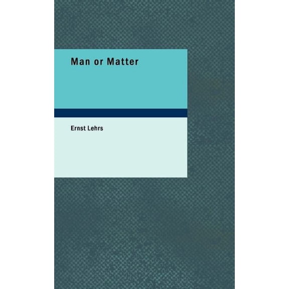Man or Matter, (Paperback)
