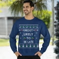 thumbnail image 3 of Funny Christmas Sweatshirt, Most Likely To Be Late Xmas Sweater, Holiday Party Sweatshirt for Men & Women, 3 of 5