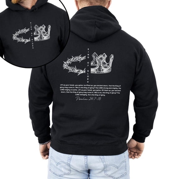 King of Glory Hoodie – Christian Crown & Thorns Hoodie, Psalm 24:7-10 Scripture Hoodie, Religious Gospel Sweatshirt, Faith-Based Apparel for Men & Women