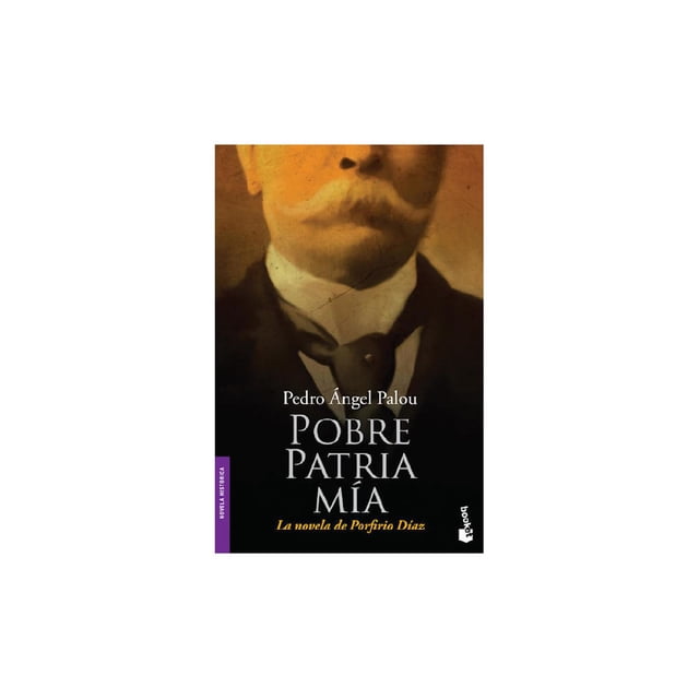 Pobre patria mía Booket 9786070722264