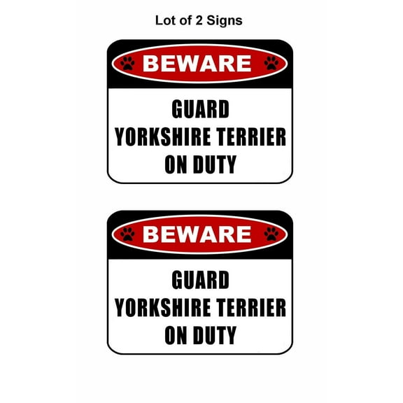 2 Count "Beware Guard Yorkshire Terrier (v2) on Duty" 11.5 inch x 9 inch Laminated Dog Sign