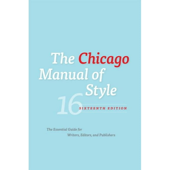 The Chicago Manual of Style, 16th Edition (Edition 16) (Hardcover)