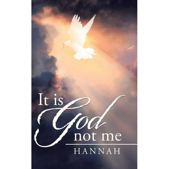 It is God not me (Hardcover)