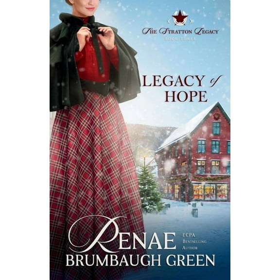 The Stratton Legacy Legacy of Hope, Book 3, (Paperback)