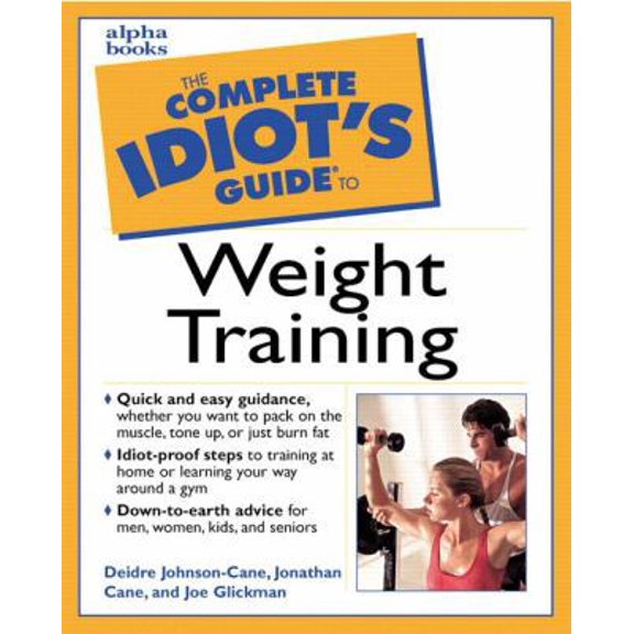 Pre-Owned The Complete Idiot's Guide to Weight Training (Unknown) 0028631978 9780028631974