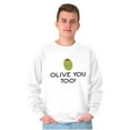 thumbnail image 6 of Olive You Love Pun Matching Couples Sweatshirt for Men or Women Brisco Brands X, 6 of 7