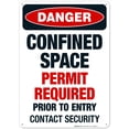 thumbnail image 1 of Confined Space Permit Required Prior To Entry Contact Security Sign, OSHA Danger Sign, 10x14 Aluminum, 1 of 1
