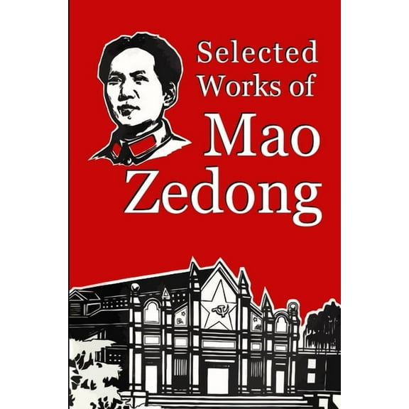 Selected Works of Mao Zedong (Paperback)