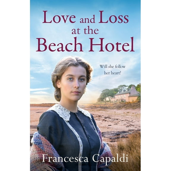 Beach Hotel Love and Loss at the Beach Hotel, Book BEACH, (Paperback)