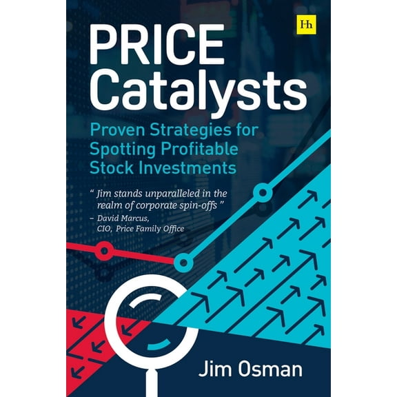 Price Catalysts: Proven Strategies for Spotting Profitable Stock Investments, (Hardcover)