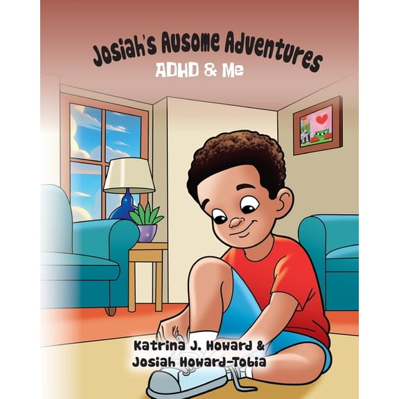 Josiah's Ausome Adventures: ADHD & Me, (Paperback)