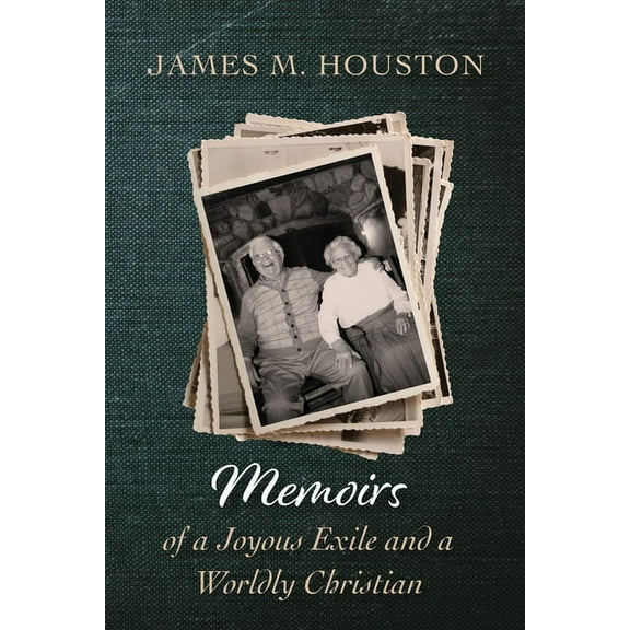 Memoirs of a Joyous Exile and a Worldly Christian (Hardcover)