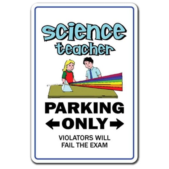 SignMission Z-Science 12 x 8 in. Science Teacher Sign
