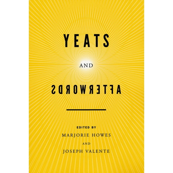 Yeats and Afterwords: Christ, Culture, and Crisis, (Paperback)