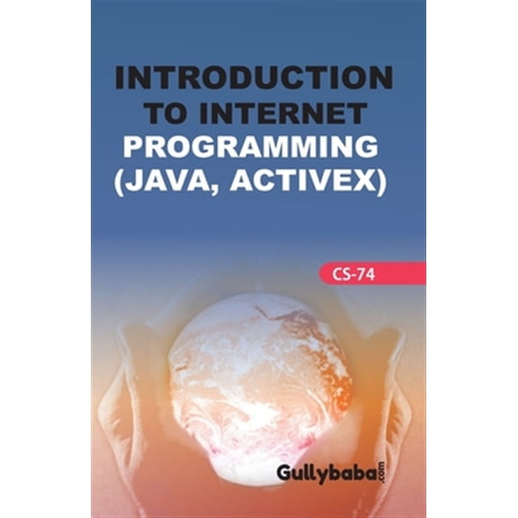 Pre-Owned CS-74 Introduction To Internet Programming (Paperback)