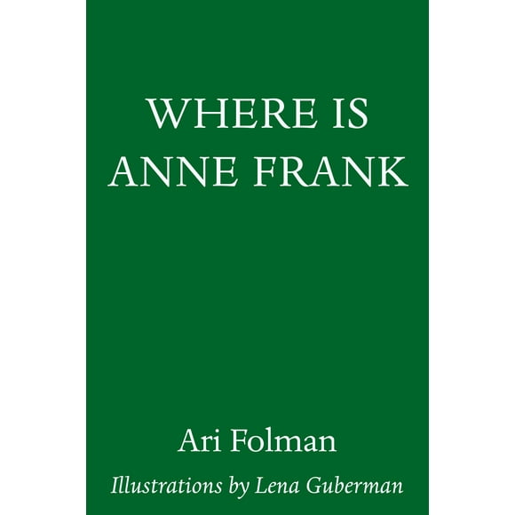 Pantheon Graphic Library: Where Is Anne Frank (Hardcover)