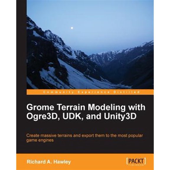 Pre-Owned Grome Terrain Modeling with Ogre3d, Udk, and Unity3d (Paperback)