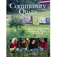 thumbnail image 1 of Pre-Owned Community Quilts: How to Organize, Design & Make a Group Quilt (Hardcover) 1579901816 9781579901813, 1 of 1