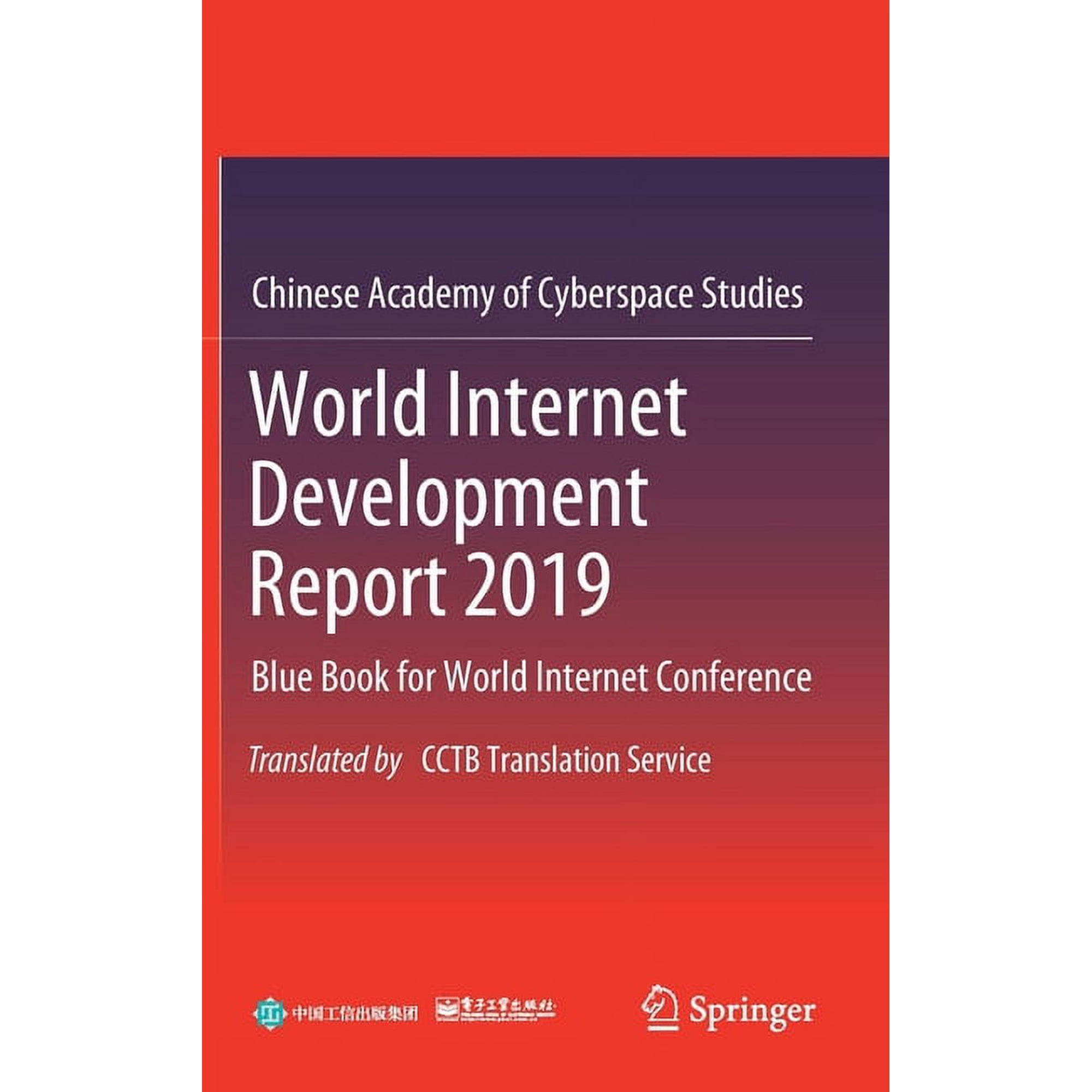 World Internet Development Report 2019: Blue Book for World Internet Conference, Translated by Cctb Translation Service, (Hardcover)