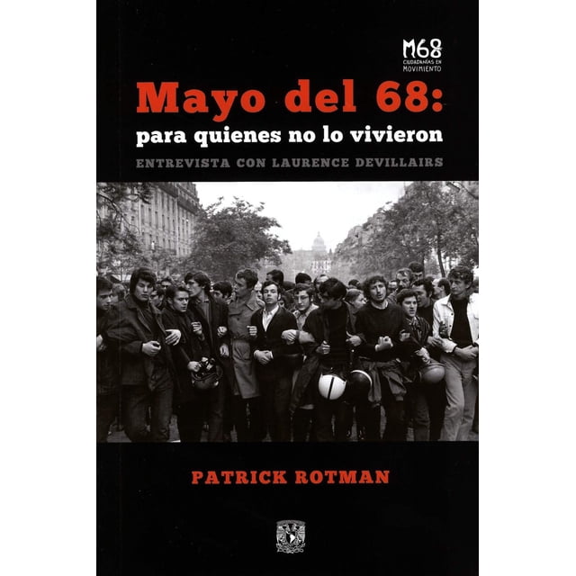 Mayo del 68: para quienes no lo vivieron