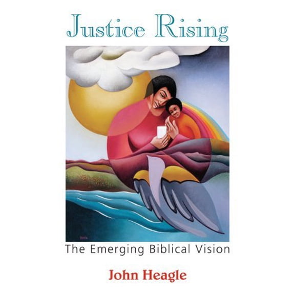 Pre-Owned Justice Rising: The Emerging Biblical Vision (Paperback) 1570758840 9781570758843
