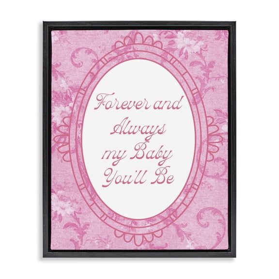 Stupell Industries Forever & Always My Baby Black Framed Floater Canvas Wall Art, design by Lil' Rue