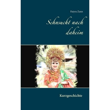 Sehnsucht nach daheim (Paperback)