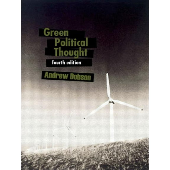 Green Political Thought, (Paperback)
