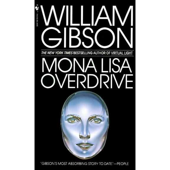 Sprawl Trilogy Mona Lisa Overdrive, Book 3, (Paperback)