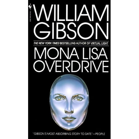 Sprawl Trilogy Mona Lisa Overdrive, Book 3, (Paperback)