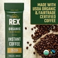 thumbnail image 3 of Rex Coffee Organic Fairtrade Decaf Freeze-Dried Instant Single-Serve Sticks, Medium Roast, 25 Count, 3 of 10