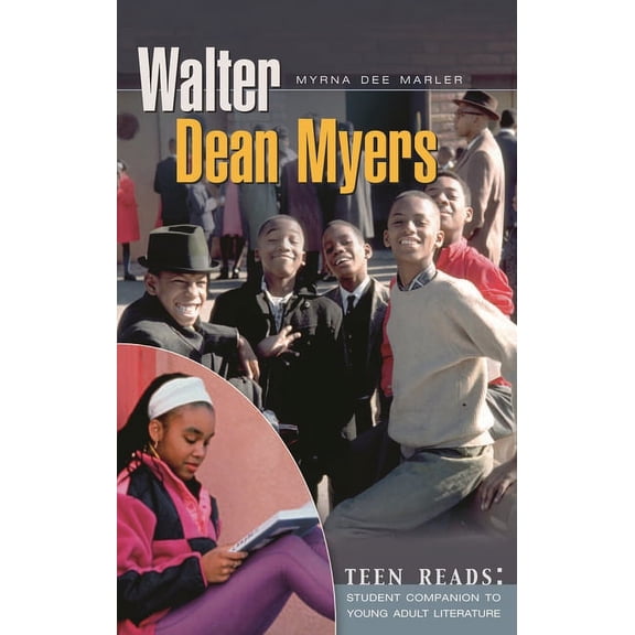 Teen Reads: Student Companions to Young Walter Dean Myers, (Hardcover)