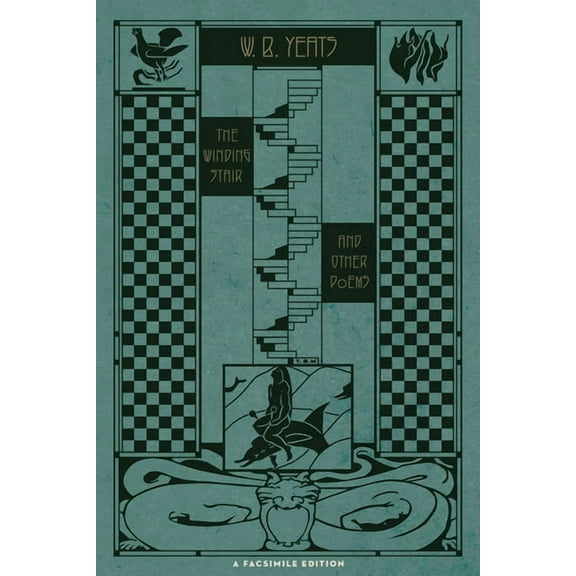 Yeats Facsimile Edition The Winding Stair and Other Poems (1933): A Facsimile Edition, (Paperback)