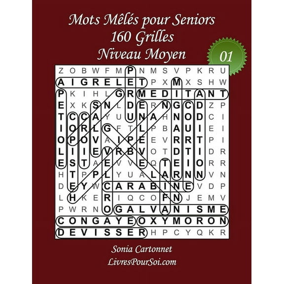 Mots M?l?s pour Seniors - Grandes Tailles et Gros Caract?res - Niveau Moyen - N?01: 160 grilles de mots cach?s avec solutions - Livre de jeux de mots