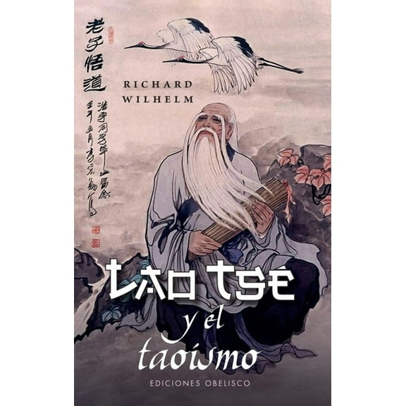 Lao Tse Y El Taoismo, (Paperback)
