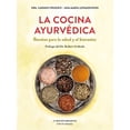 thumbnail image 1 of LA COCINA AYURVEDICA EL HILO DE ARIADNA CARMEN FRIGERIO / ANA MARIA LEWANDOWSKI, 1 of 2