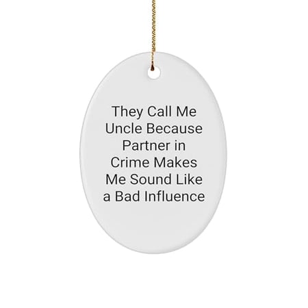Funny Uncle Oval Ornament Quote Gifts for Him from Family Unique Christmas Memorable Presents for Uncle