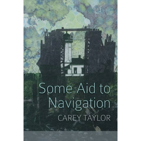Some Aid to Navigation, (Paperback)