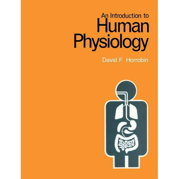 An Introduction to Human Physiology, (Paperback)