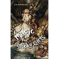 thumbnail image 1 of Pre-Owned Magic for Unlucky Girls (Paperback) 1939650666 9781939650665, 1 of 1