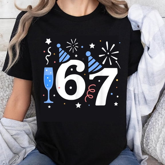 100% Cotton 67th Birthday Celebration T-Shirt With Party Hat Champagne Glass And Confetti Design For Women Men Unisex Birthday Gift Shirt