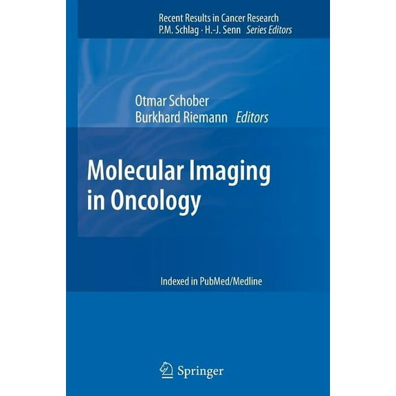 Recent Results in Cancer Research Molecular Imaging in Oncology, Book 187, (Paperback)