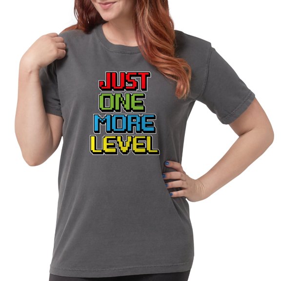 CafePress - Just One More Level T Shirt - Womens Comfort Colors® Shirt